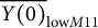 ModifyingAbove upper Y left parenthesis 0 right parenthesis With quotation dash Subscript low upper M Baseline 11