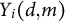upper Y Subscript i Baseline left parenthesis d comma m right parenthesis