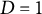 upper D equals 1