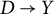 upper D right arrow upper Y