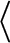 dollar sign left angle bracket dollar sign