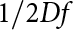 dollar sign 1 slash 2 Df dollar sign