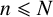n less than or slanted equals upper N
