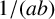 1 divided by left parenthesis a b right parenthesis