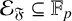 script upper E Subscript German upper F Baseline subset of or equal to double struck upper F Subscript p