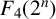 upper F 4 left parenthesis 2 Superscript n Baseline right parenthesis
