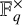 upper F Subscript q Superscript times