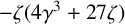 minus zeta left parenthesis 4 gamma cubed plus 27 zeta right parenthesis