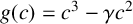 g left parenthesis c right parenthesis equals c cubed minus gamma c squared