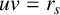 u v equals r Subscript s