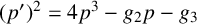 left parenthesis p prime right parenthesis squared equals 4 p cubed minus g 2 p minus g 3