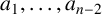a 1 comma midline horizontal ellipsis comma a Subscript n minus 2 Baseline