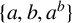 StartSet a comma b comma a Superscript b Baseline EndSet