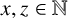 x comma z element of double struck upper N
