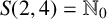 upper S left parenthesis 2 comma 4 right parenthesis equals upper N 0