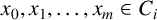x 0 comma x 1 comma midline horizontal ellipsis comma x Subscript m Baseline element of upper C Subscript i Baseline