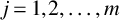 j backslash kern minus 1 p t equals backslash kern minus 1 p t 1 comma backslash kern minus 1 p t 2 comma midline horizontal ellipsis comma m