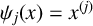 psi Subscript j Baseline left parenthesis x right parenthesis equals x Superscript left parenthesis j right parenthesis