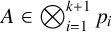 upper A element of backslash leftotimes Underscript i equals 1 Overscript k plus 1 Endscripts p Subscript i