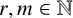 r comma m element of double struck upper N