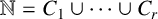 double struck upper N equals upper C 1 union midline horizontal ellipsis union upper C Subscript r