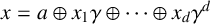x equals a circled plus x 1 gamma circled plus midline horizontal ellipsis circled plus x Subscript d Baseline gamma Superscript d