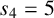 s 4 equals 5