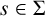 s element of upper Sigma