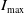 upper I Subscript normal m normal a normal x