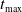 t Subscript normal m normal a normal x