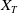 upper X Subscript upper T