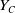upper Y Subscript upper C