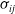 sigma Subscript i j