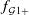f Subscript script upper G 1 plus