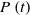 upper P left parenthesis t right parenthesis