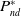 upper P Subscript n d Superscript asterisk