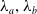lamda Subscript a Baseline comma lamda Subscript b Baseline