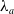 lamda Subscript a