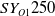 upper S upper Y Subscript upper O Baseline 1 Baseline Baseline 250