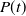 upper P left parenthesis t right parenthesis