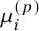 mu Subscript i Superscript left parenthesis p right parenthesis