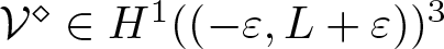 script upper V diamond element of upper H 1 left parenthesis left parenthesis minus epsilon comma upper L plus epsilon right parenthesis right parenthesis 3