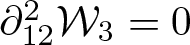 partial differential 122 script upper W 3 equals 0
