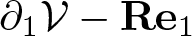 partial differential 1 script upper V minus re 1