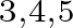 3 comma 4 comma 5