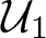 script upper U 1
