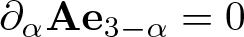 partial differential alpha Ae 3 minus alpha equals 0
