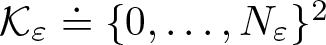 upper K epsilon approaches the limit left brace 0 comma ellipsis comma upper N epsilon right brace 2