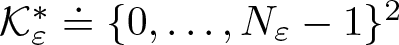 upper K epsilon asterisk approaches the limit left brace 0 comma ellipsis comma upper N epsilon minus 1 right brace 2