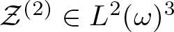 script upper Z left parenthesis 2 right parenthesis element of upper L 2 left parenthesis omega right parenthesis 3